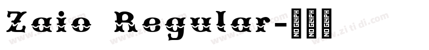 Zaio Regular字体转换 Zaio Regular字体转换